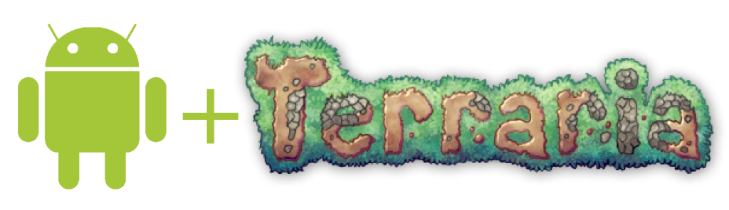 Android and Terraria
